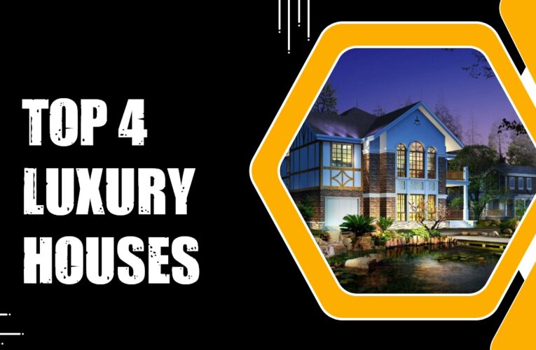 Top 4 Luxury Houses in the USA